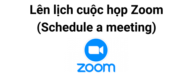 Read more about the article Hướng dẫn lên lịch cuộc họp Zoom