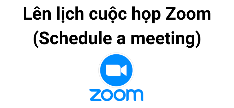 huong-dan-len-lich-cuoc-hop-Zoom