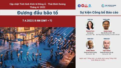 Read more about the article Ngân hàng thế giới World Bank lựa chọn Zoom tổ chức lễ công bố Báo cáo tình hình cập nhật Kinh tế Đông Nam Á – Thái Bình Dương 7/4/22