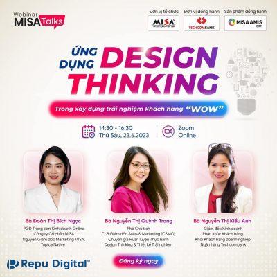 Read more about the article Misa, Techcombank lựa chọn Zoom Webinar tổ chức hội thảo Ứng dụng Design Thinking trong Xây dựng trải nghiệm KH “Wow”