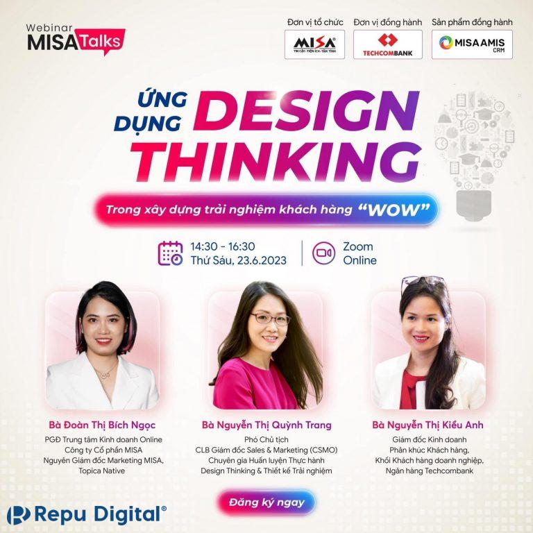 Read more about the article Misa, Techcombank lựa chọn Zoom Webinar tổ chức hội thảo Ứng dụng Design Thinking trong Xây dựng trải nghiệm KH “Wow”