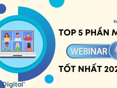tổng hợp top 5 phần mềm Webinar tốt nhất 2024